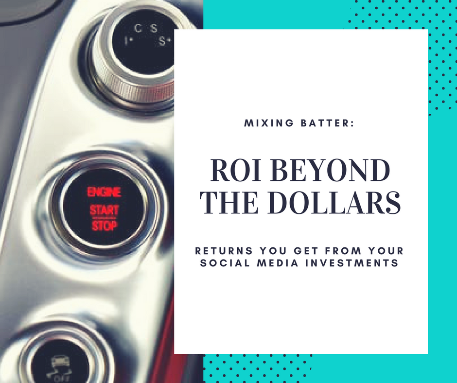 ROI Beyond the Dollars