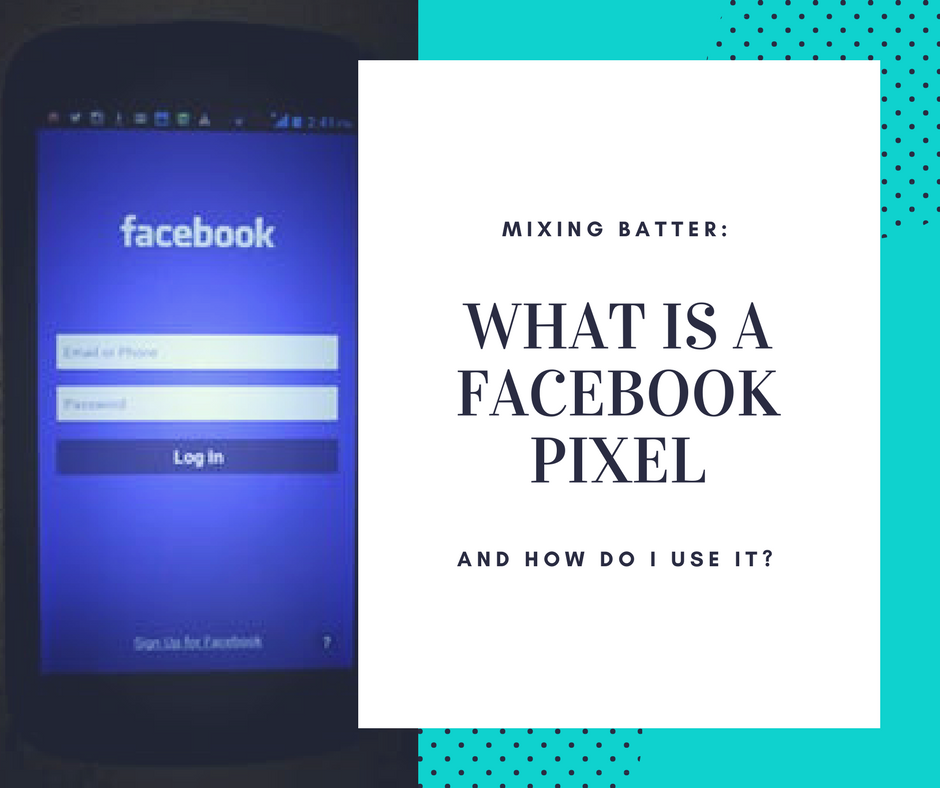 What is a Facebook Pixel