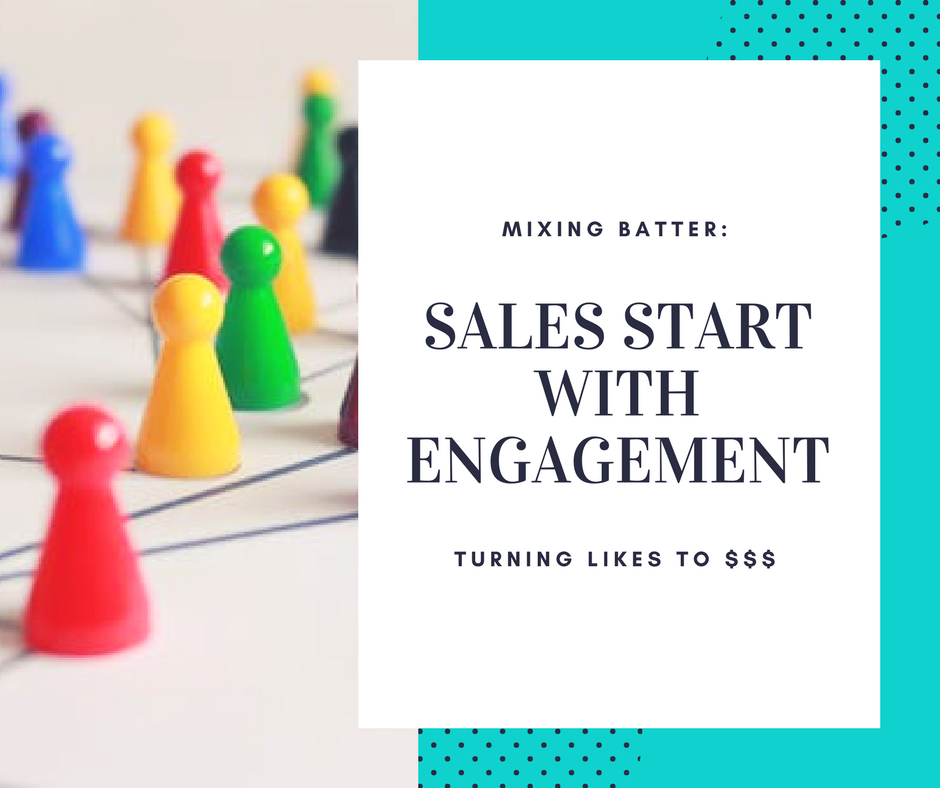 Sales Start With Engagement