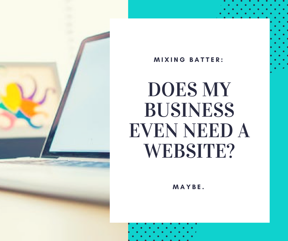 Does My Business Need a Website