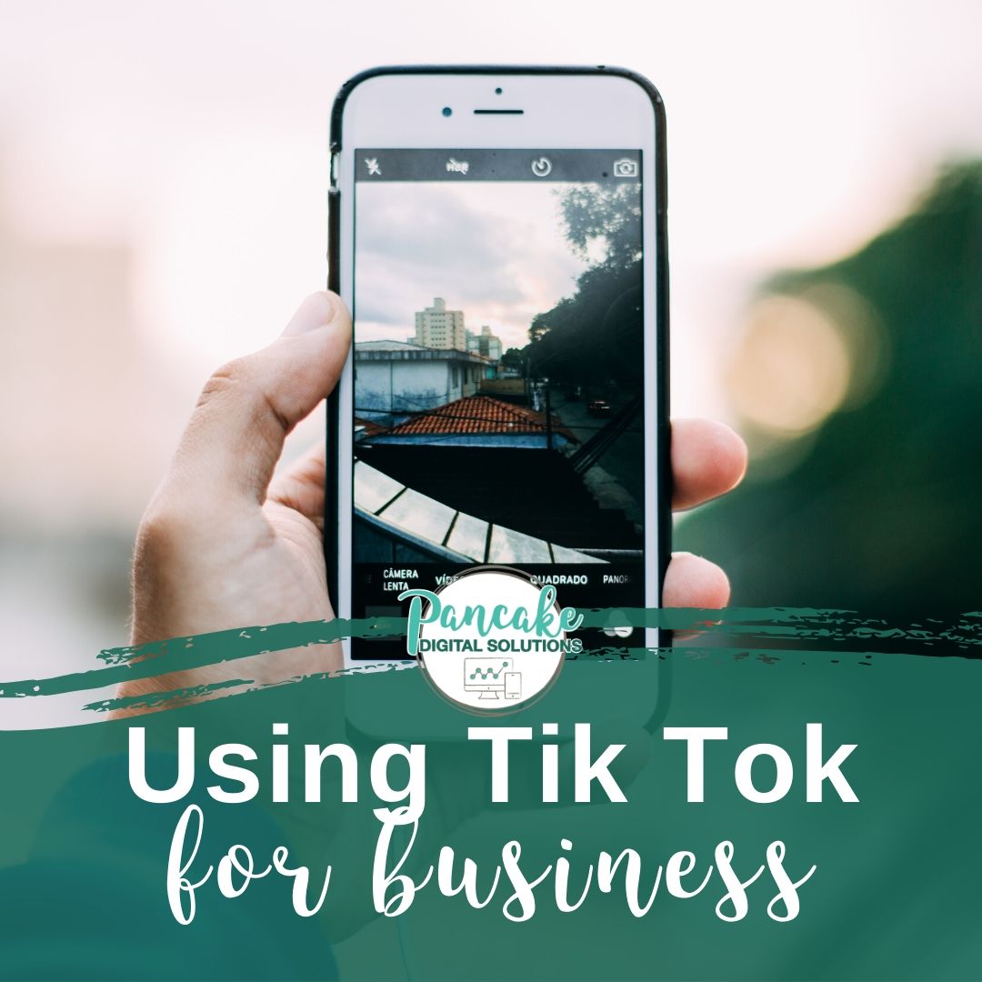 Using Tik Tok for Business