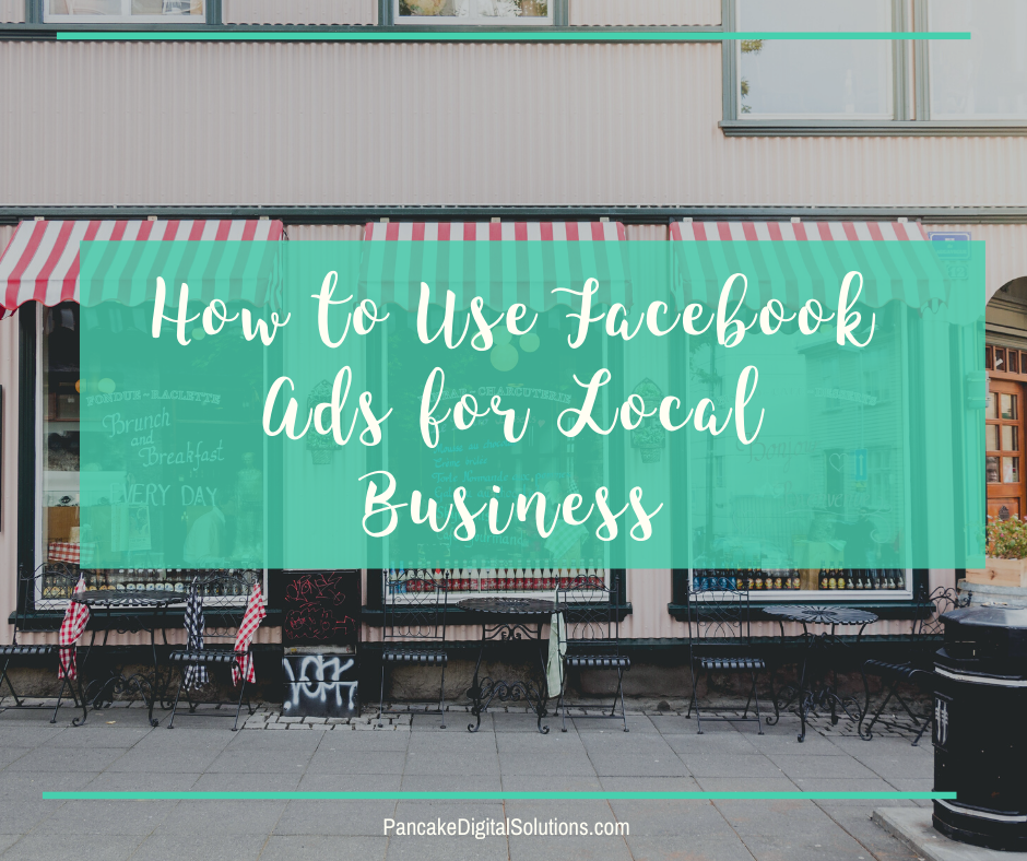 How to Use Facebook Ads for Local Business